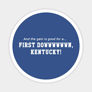 First down Kentucky! Magnet